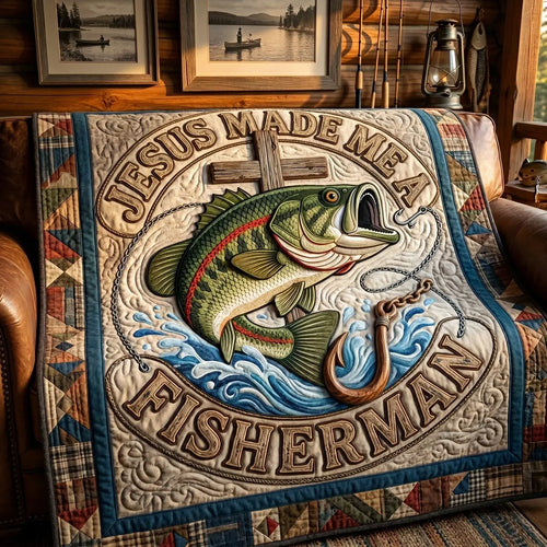 Jesus Made Me A Fisherman Quilt Blanket
