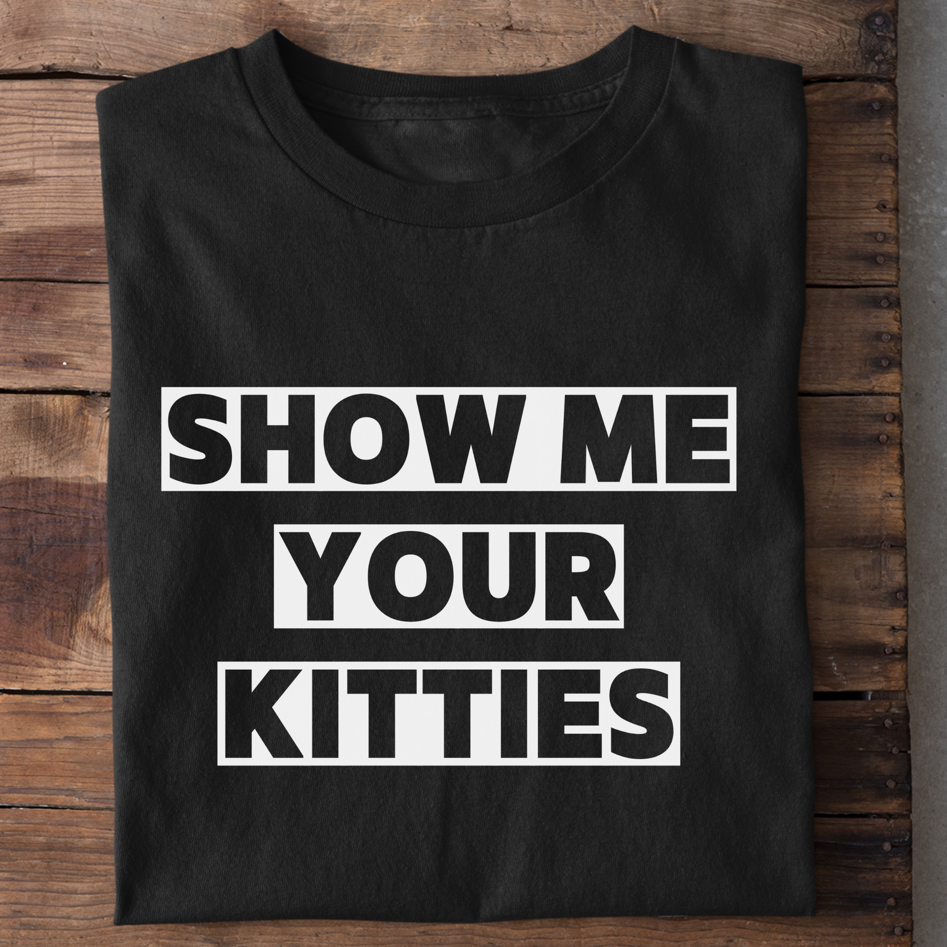 Your Kitties T-Shirt