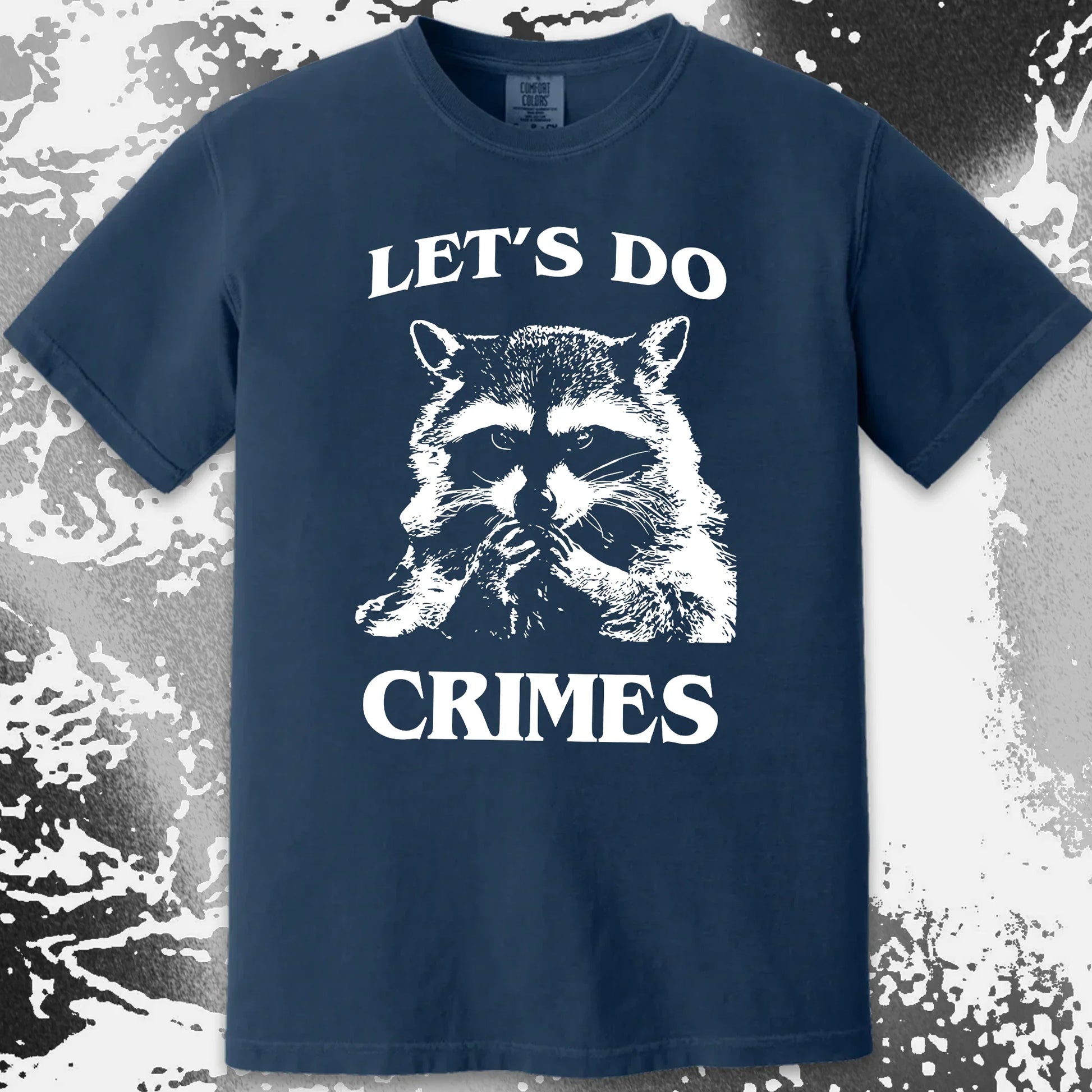 Let's Do Crimes Raccoon Shirt – Mischief Meme Tee, funny meme tee gift (view 12)