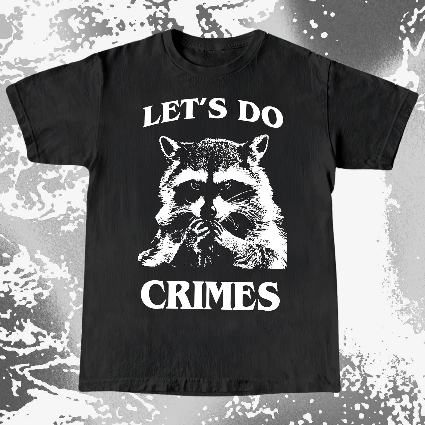 Let's Do Crimes Raccoon Shirt – Mischief Meme Tee, funny meme tee gift (view 9)