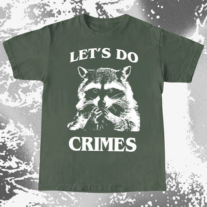 Let's Do Crimes Raccoon Shirt – Mischief Meme Tee, funny meme tee gift (view 10)