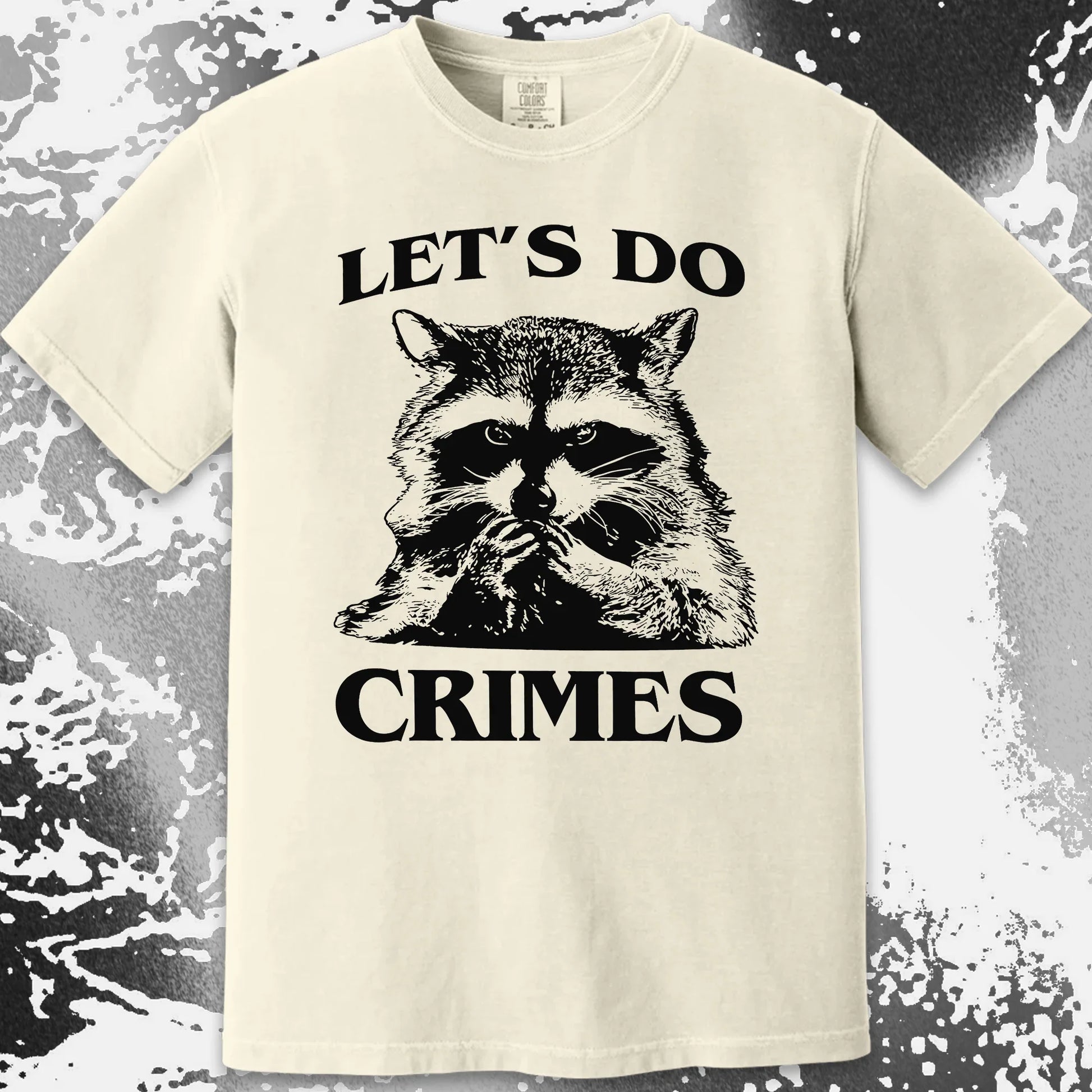 Let's Do Crimes Raccoon Shirt – Mischief Meme Tee, funny meme tee gift (view 14)