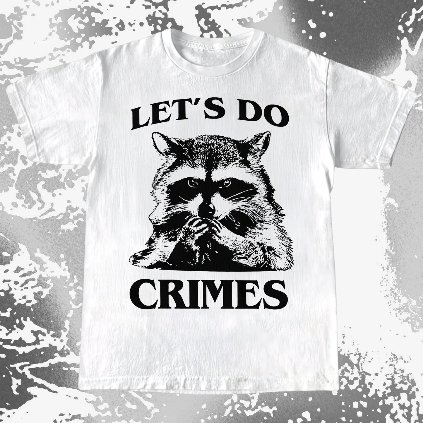 Let's Do Crimes Raccoon Shirt – Mischief Meme Tee, funny meme tee gift (view 6)