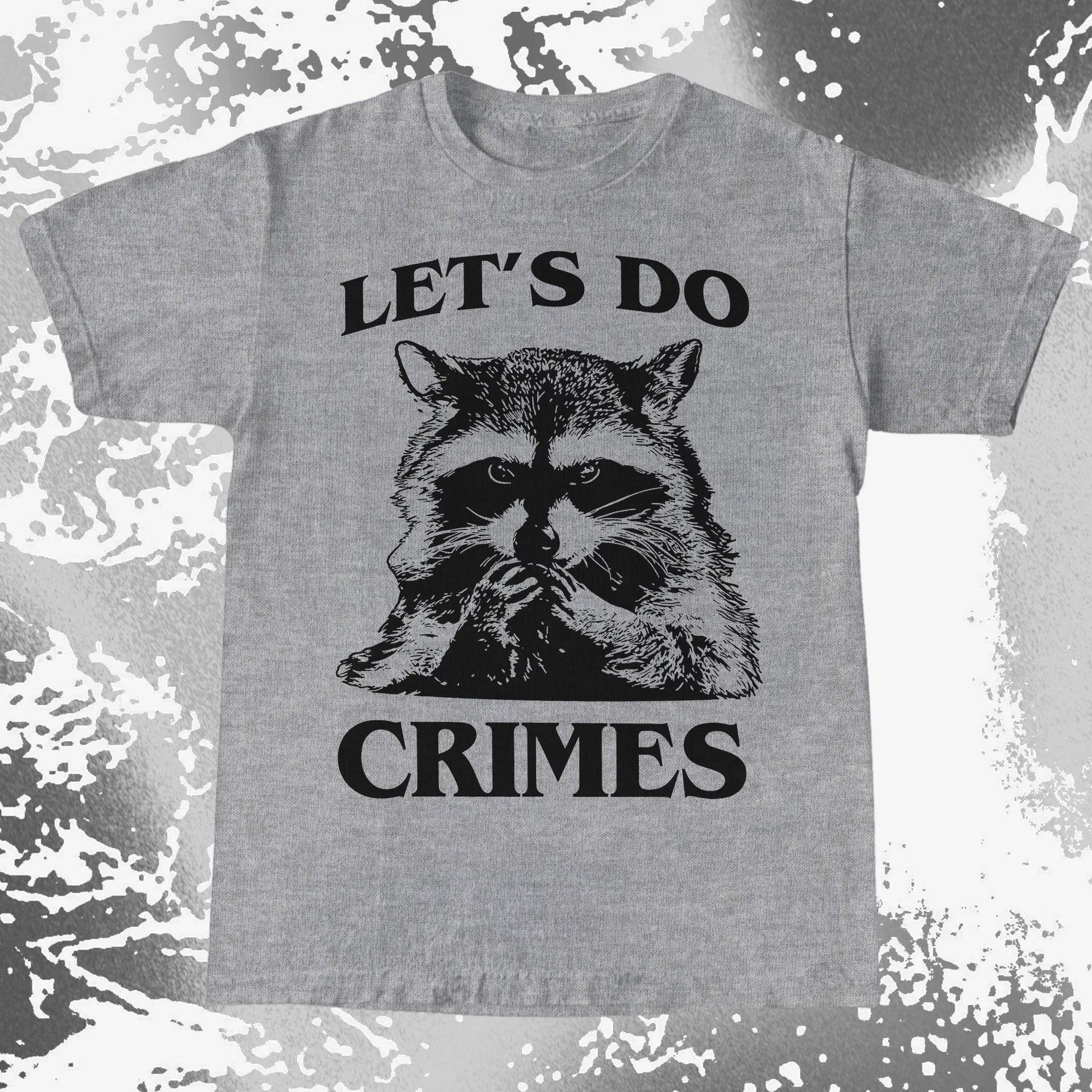 Let's Do Crimes Raccoon Shirt – Mischief Meme Tee, funny meme tee gift (view 7)