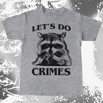 Let's Do Crimes Raccoon Shirt – Mischief Meme Tee, funny meme tee gift (view 7)