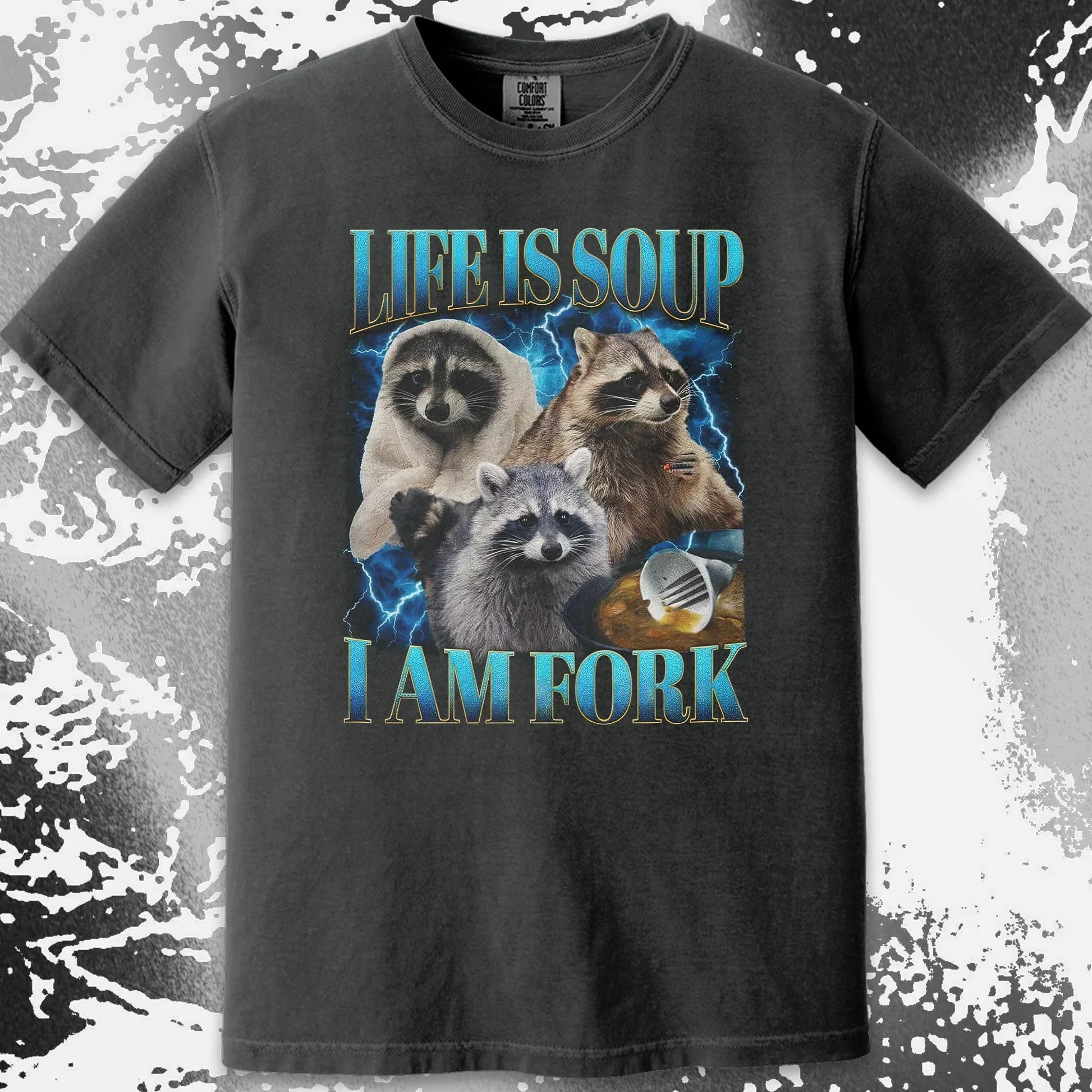 Life Is Soup I Am Fork Raccoon Shirt – Existential Meme Tee, funny meme tee gift (view 6)