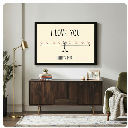 I Love You This Much Funny Minimalist Canvas Art