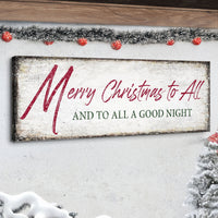 Merry Christmas To All And Goodnight Sign III