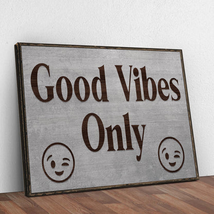 Good Vibes Only Sign II