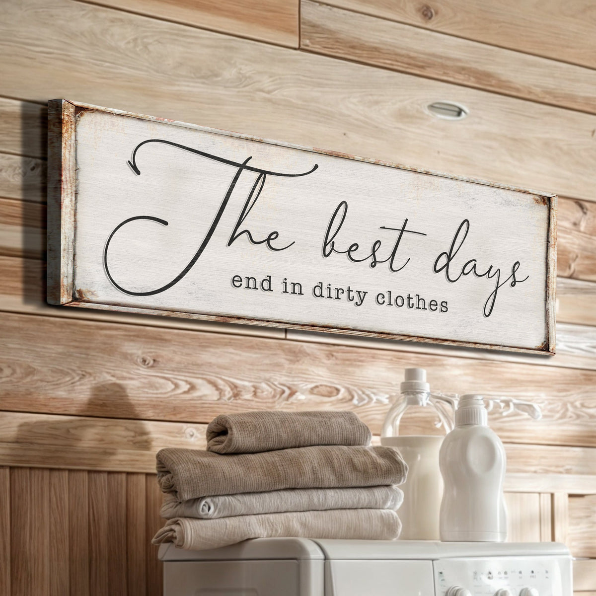 a great Days End In Dirty Clothes Laundry Sign II