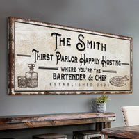 Family Thirst Parlor Happily Hosting Sign