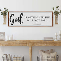 God Is Within Her She Will Not Fall Psalm 46:5 Faith Sign II