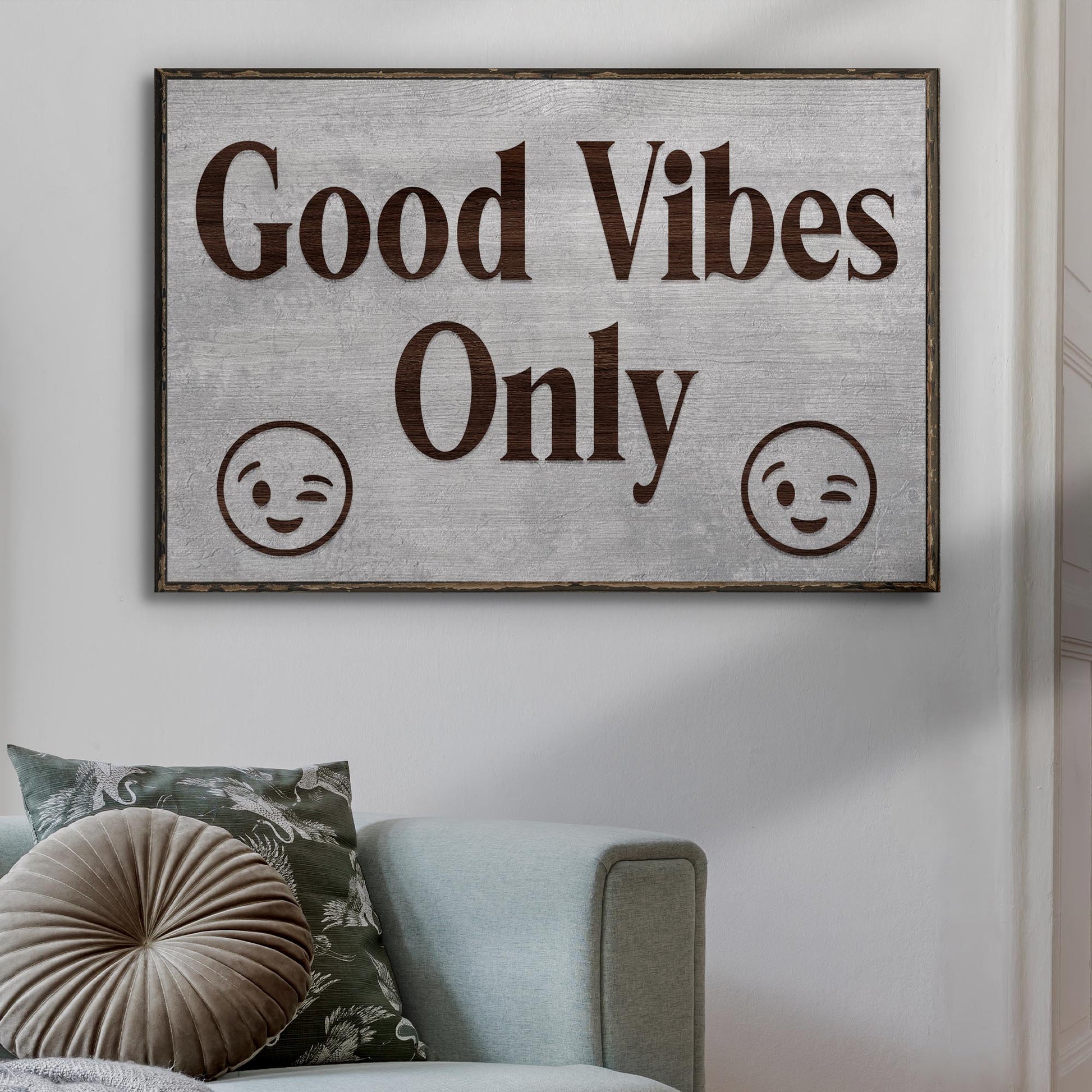 Good Vibes Only Sign II