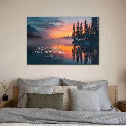 let s go off by ourselves to a quiet place and rest awhile mark 6 31 wall art canvas (Landscape) (view 6)