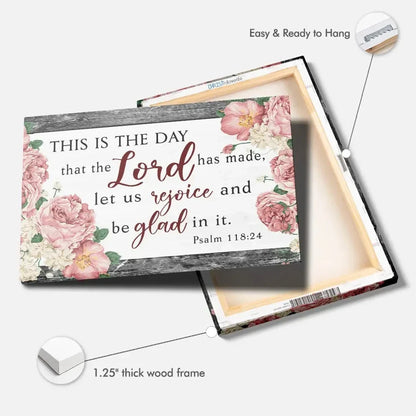 this is the day that the lord has made flower psalm 118 24 bible verse wall art canvas (Landscape) (view 4)