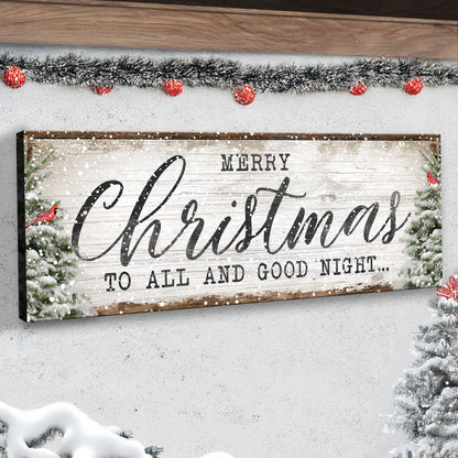Merry Christmas To All And Goodnight Sign