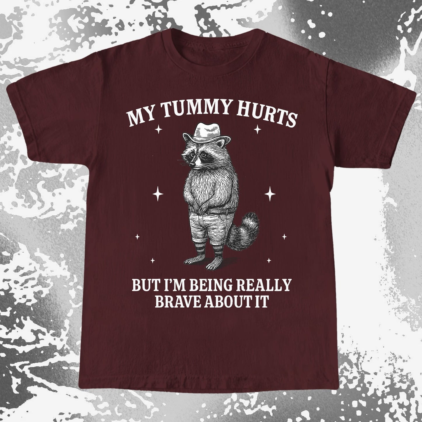 Funny Raccoon My Tummy Hurts Being Really Brave Shirt, funny meme tee gift (view 7)
