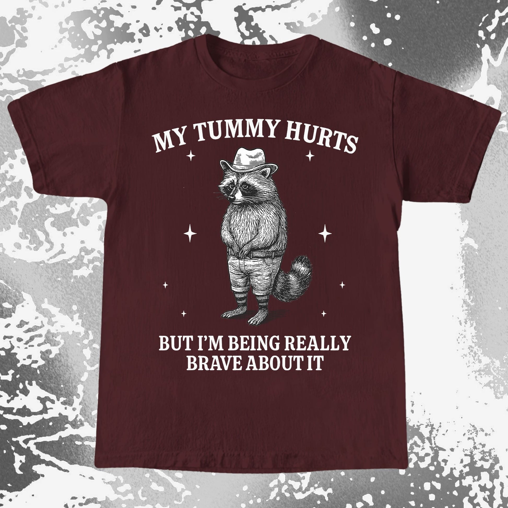 Funny Raccoon My Tummy Hurts Being Really Brave Shirt, funny meme tee gift (view 7)