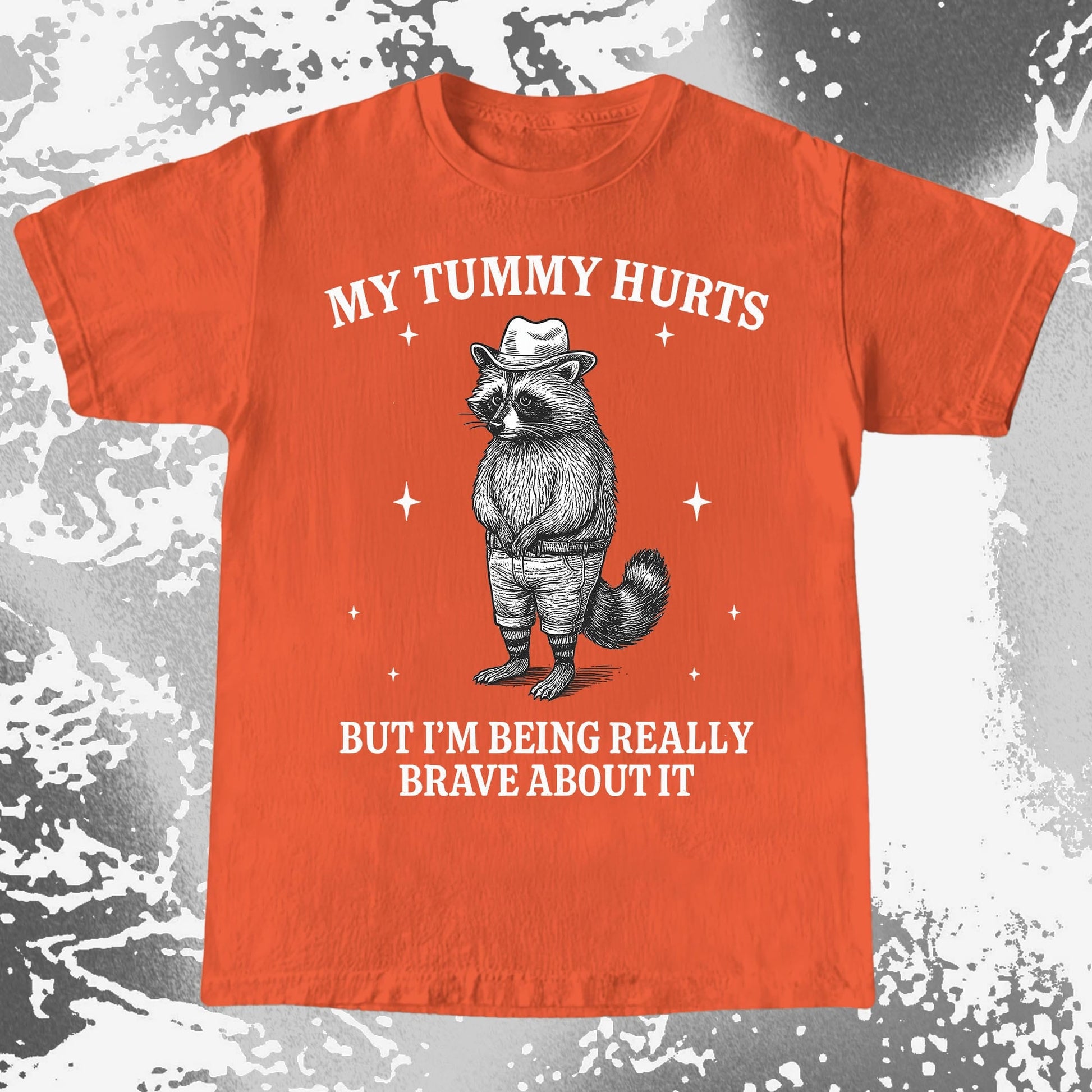 Funny Raccoon My Tummy Hurts Being Really Brave Shirt, funny meme tee gift (view 6)