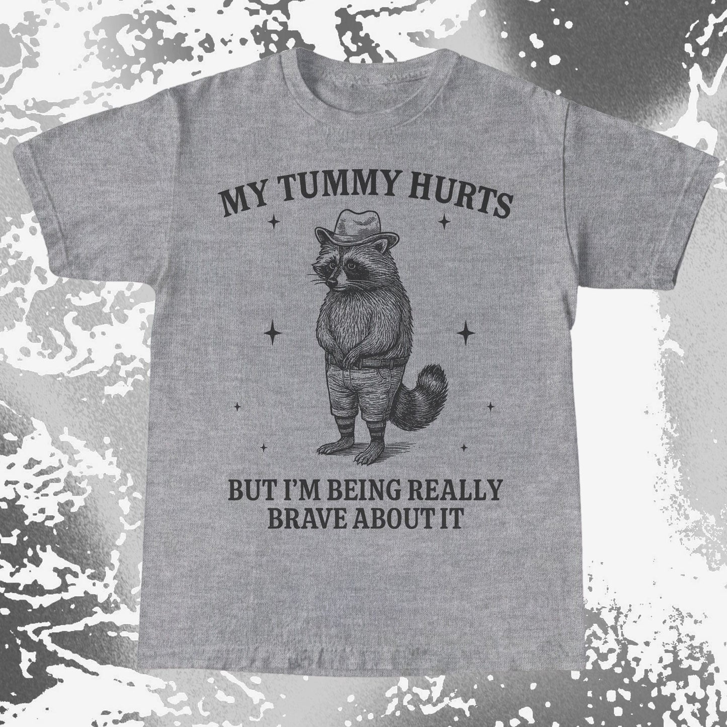 Funny Raccoon My Tummy Hurts Being Really Brave Shirt, funny meme tee gift (view 4)