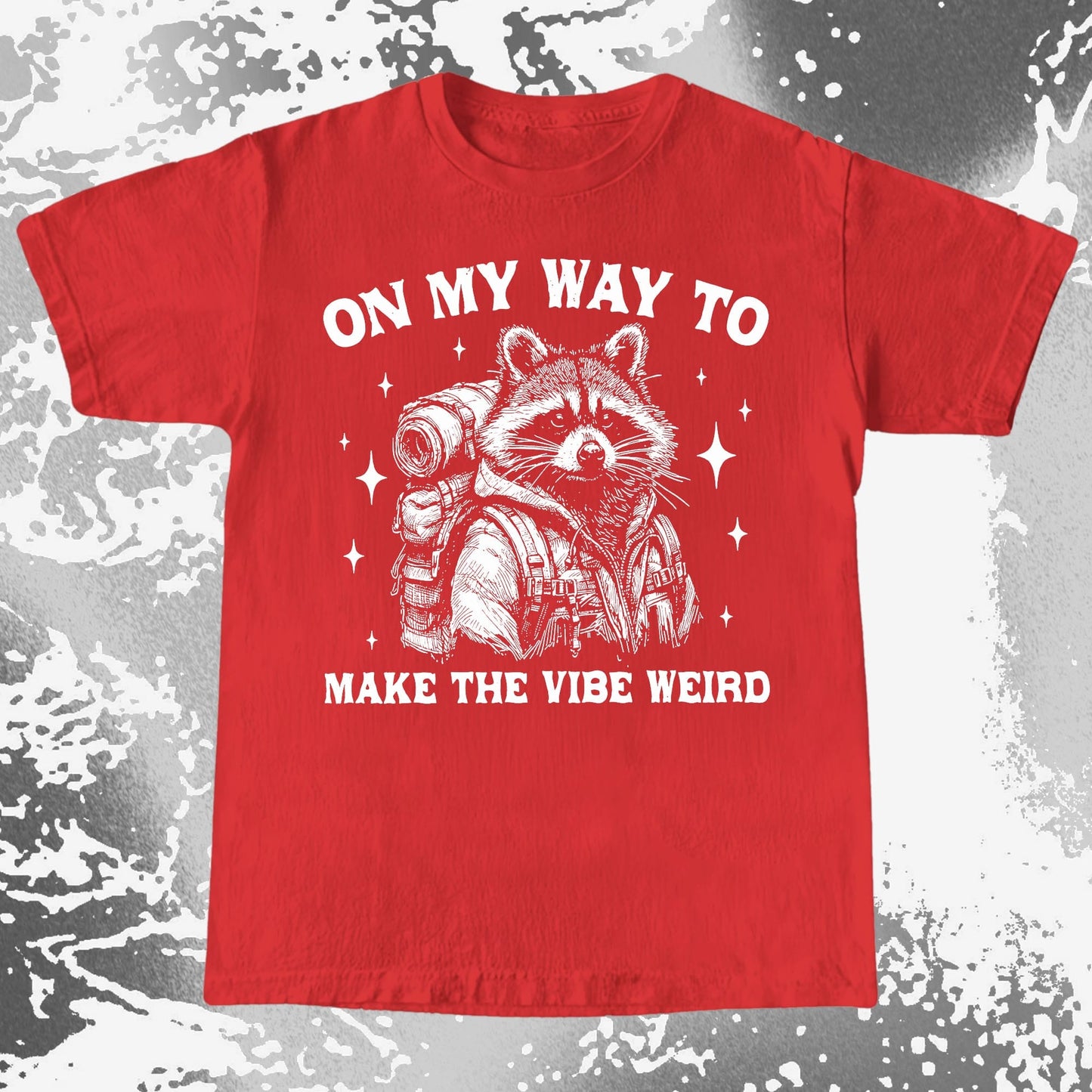 On My Way To Make The Vibe Weird Raccoon Shirt, funny meme tee gift (view 6)