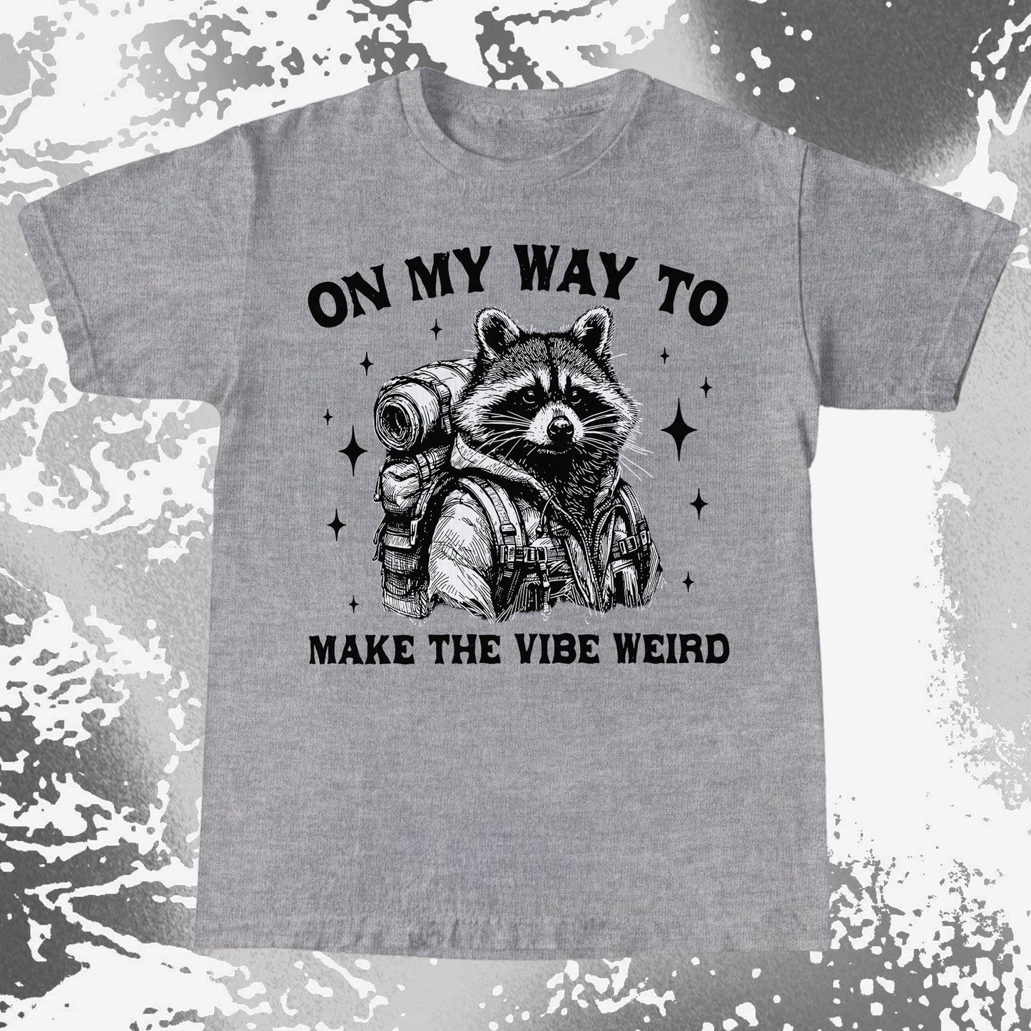 On My Way To Make The Vibe Weird Raccoon Shirt, funny meme tee gift (view 4)