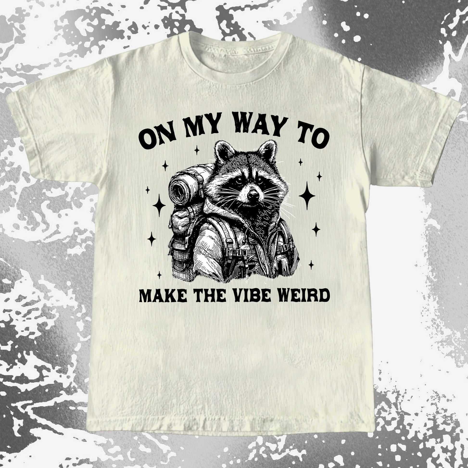On My Way To Make The Vibe Weird Raccoon Shirt, funny meme tee gift (view 3)