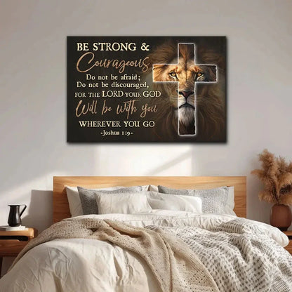 lion of judah be strong and courageous joshua 1 9 wall art canvas print (view 5)