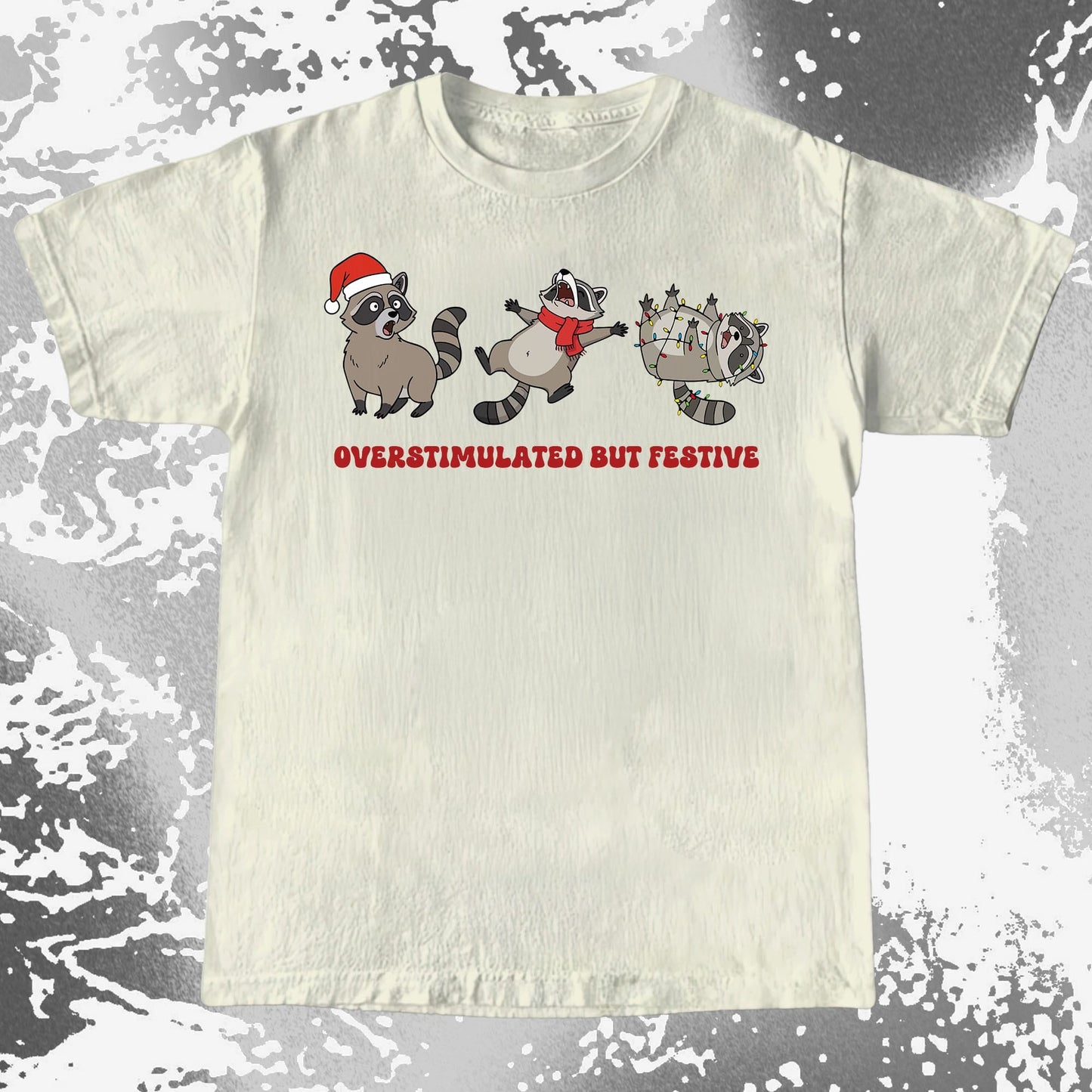 Overstimulated But Festive Raccoon Christmas, funny meme tee gift (view 2)