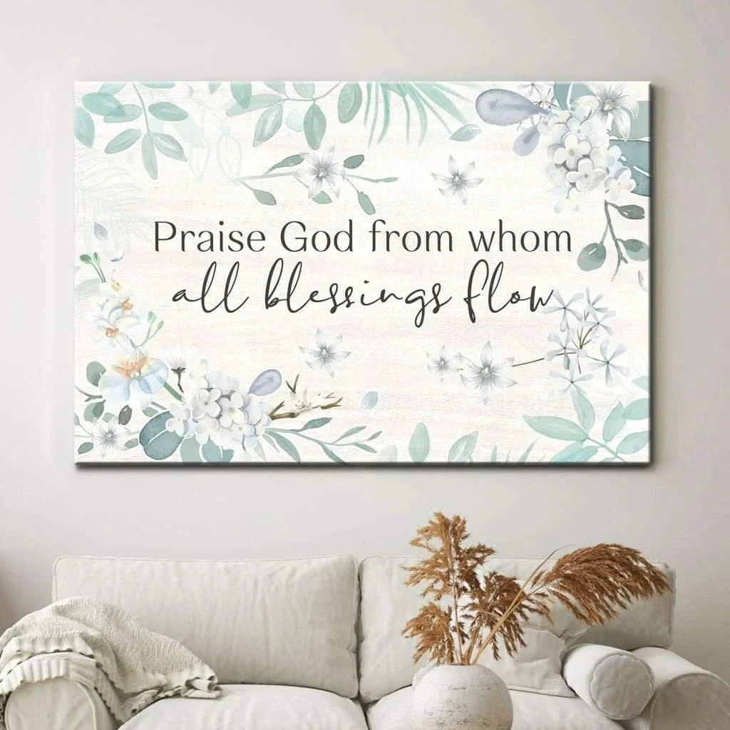 praise god from whom all blessings flow christian canvas wall art (Landscape) (view 3)