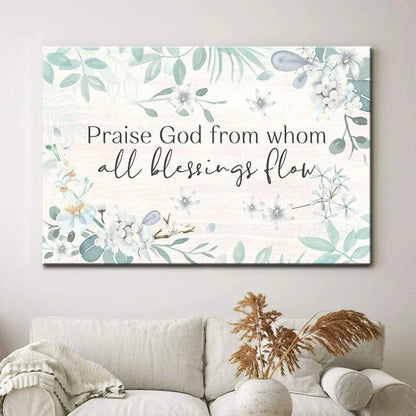 praise god from whom all blessings flow christian canvas wall art (Landscape) (view 3)