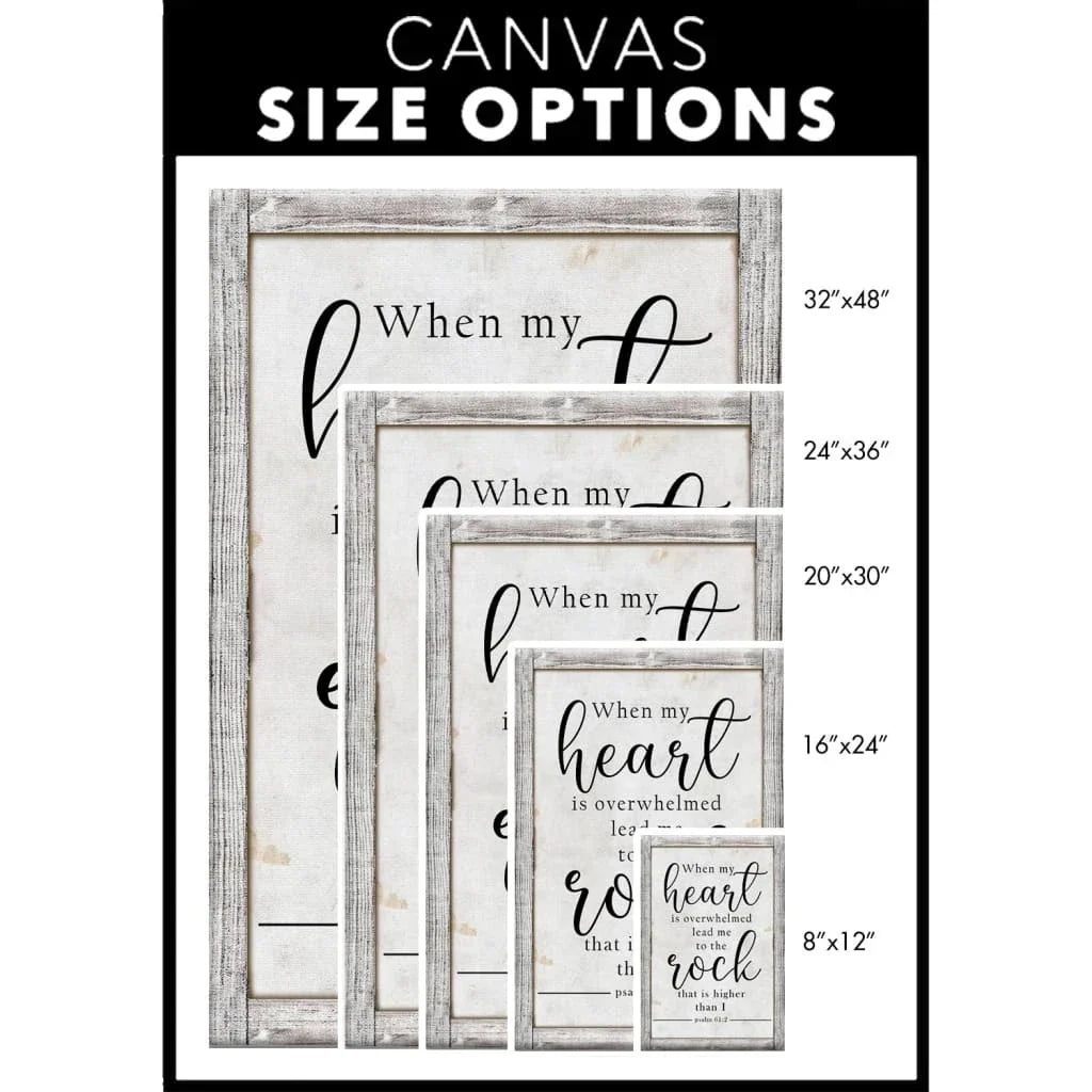 bible verse wall art when my heart is overwhelmed psalm 61 2 kjv canvas print (view 4)