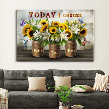 today i choose faith over fear wall art sunflowers and white lilies christian canvas art (Landscape) (view 4)