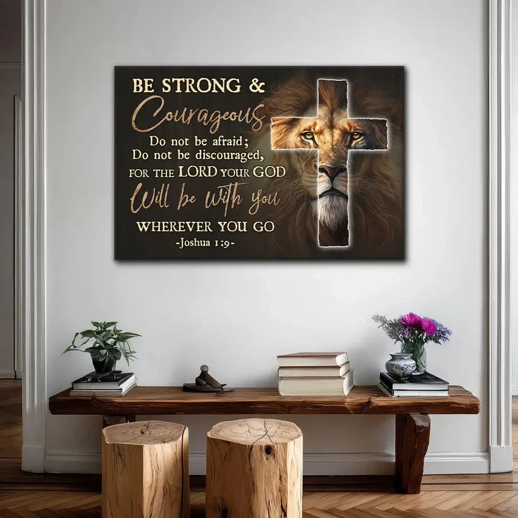 lion of judah be strong and courageous joshua 1 9 wall art canvas print (view 6)