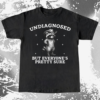 Raccoon Undiagnosed But Everyone's Pretty Sure, funny meme tee gift (view 5)