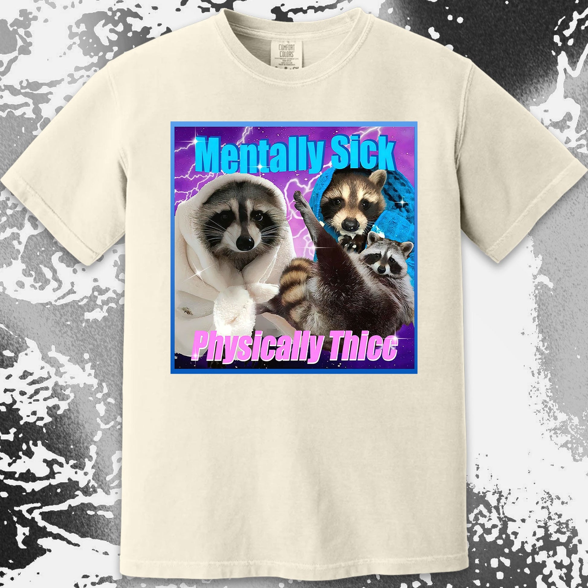 Mentally Sick Physically Thicc Raccoon T-Shirt, funny meme tee gift (view 3)