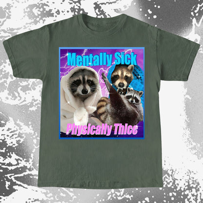 Mentally Sick Physically Thicc Raccoon T-Shirt, funny meme tee gift (view 6)
