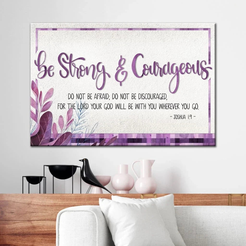 joshua 1 9 bible verse wall art be strong and courageous canvas (Landscape) (view 4)