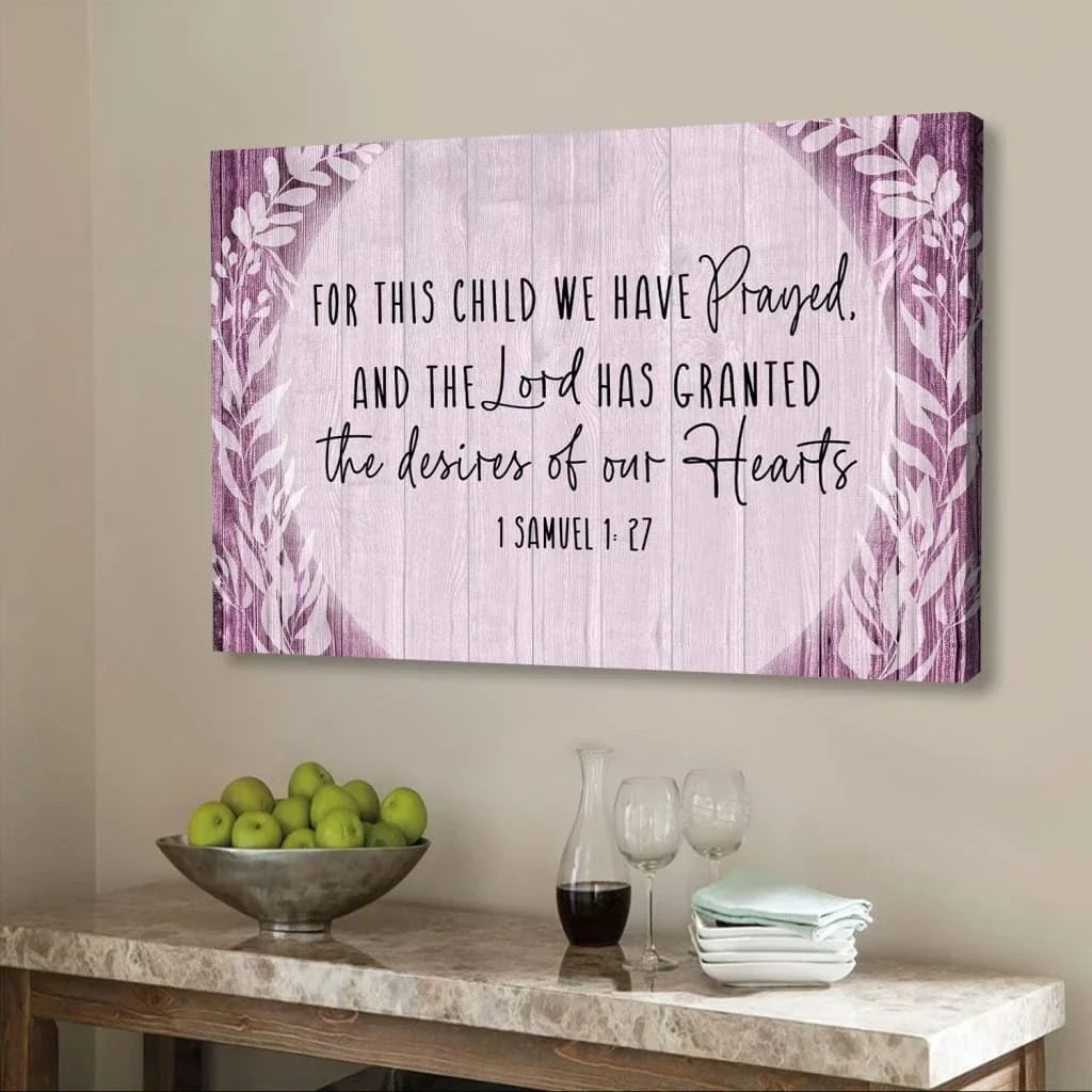 1 samuel 1 27 for this child we have prayed wall art canvas christian gifts for kids (Landscape) (view 4)