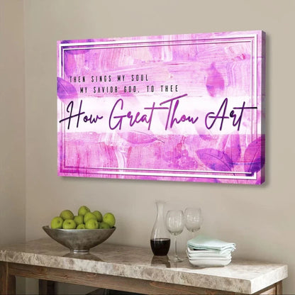 christian wall art how great thou art canvas print christian hymns (Landscape) (view 4)