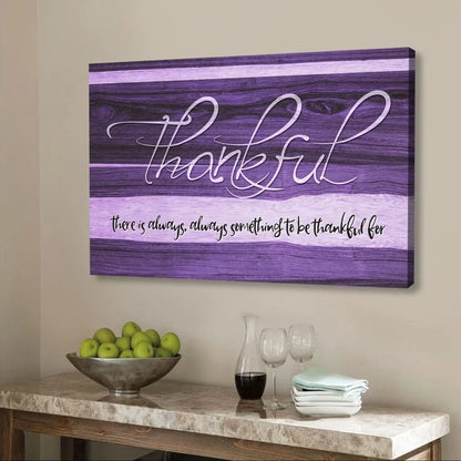 thankful wall art canvas there is always something to be thankful for canvas (Landscape) (view 3)