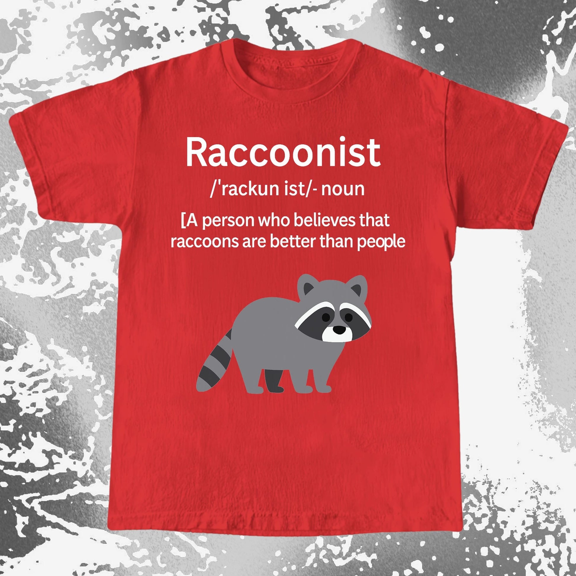 Raccoonist Raccoons Are Better Than People, funny meme tee gift (view 8)