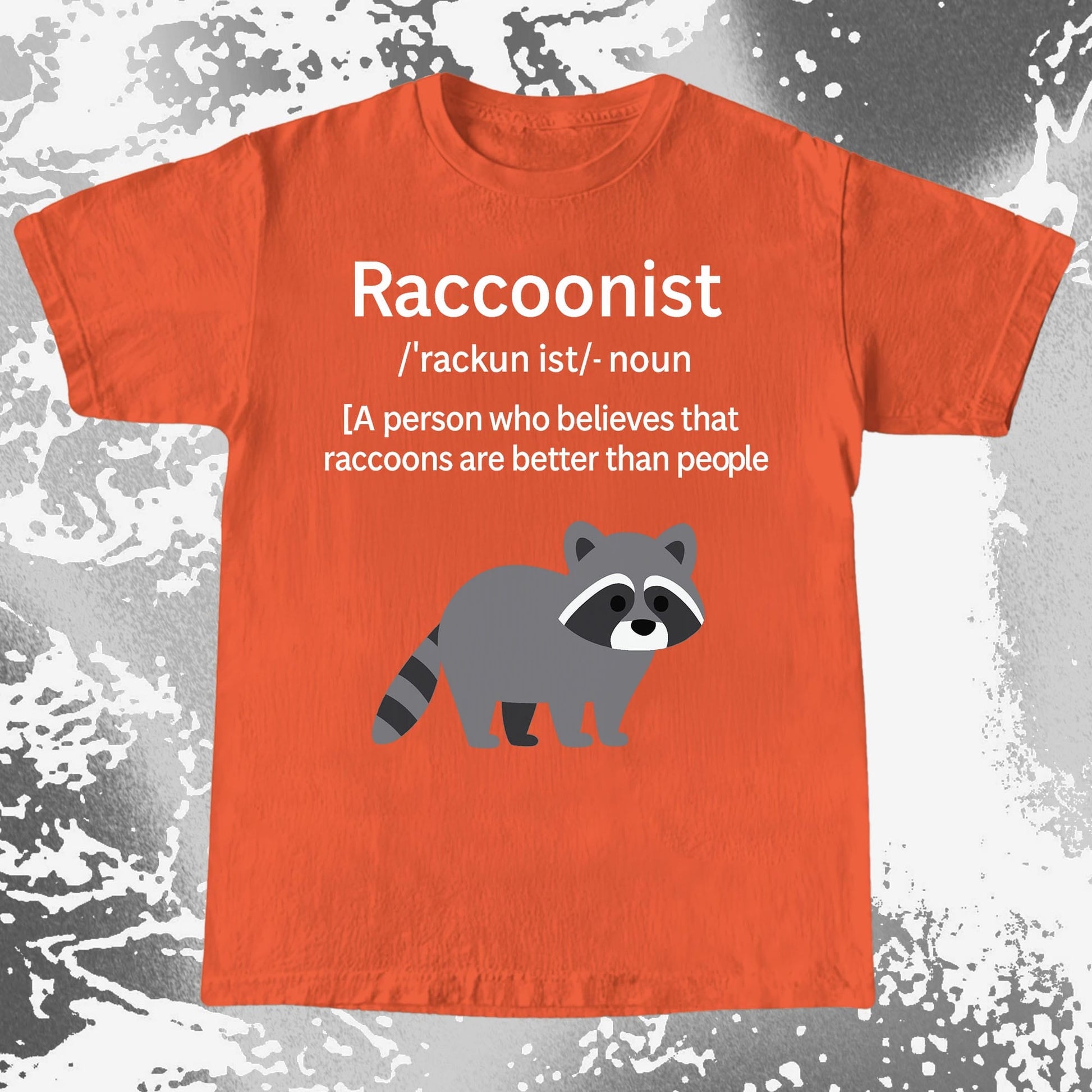 Raccoonist Raccoons Are Better Than People, funny meme tee gift (view 7)