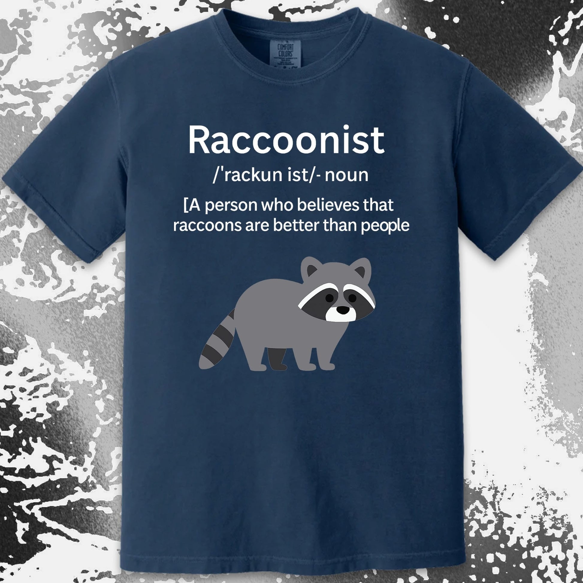 Raccoonist Raccoons Are Better Than People, funny meme tee gift (view 10)