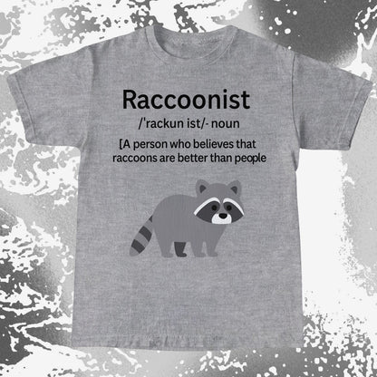 Raccoonist Raccoons Are Better Than People, funny meme tee gift (view 6)