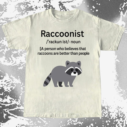 Raccoonist Raccoons Are Better Than People, funny meme tee gift (view 4)