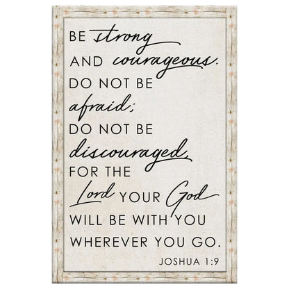 christian wall art be strong and courageous joshua 1 9 wall art canvas print (Landscape) (view 4)