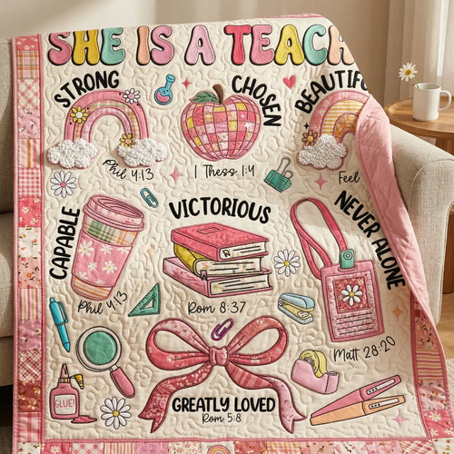 She Is A Teacher Quilt Blanket