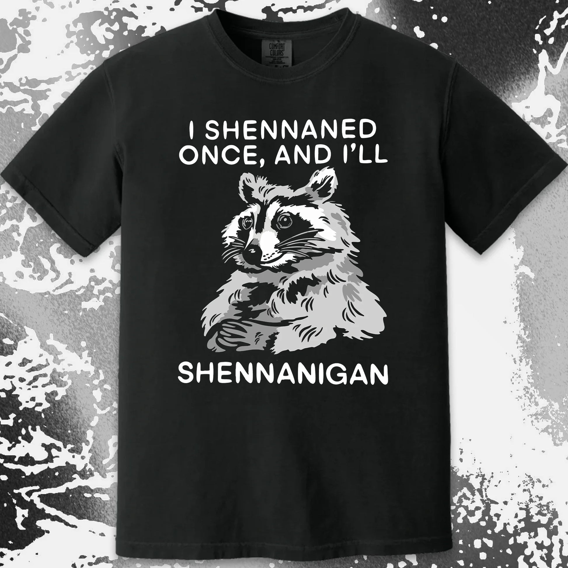 Raccoon Shenanigans T-Shirt, Sarcastic Humor Quote, Mischief Animal Art, funny meme tee gift (view 11)