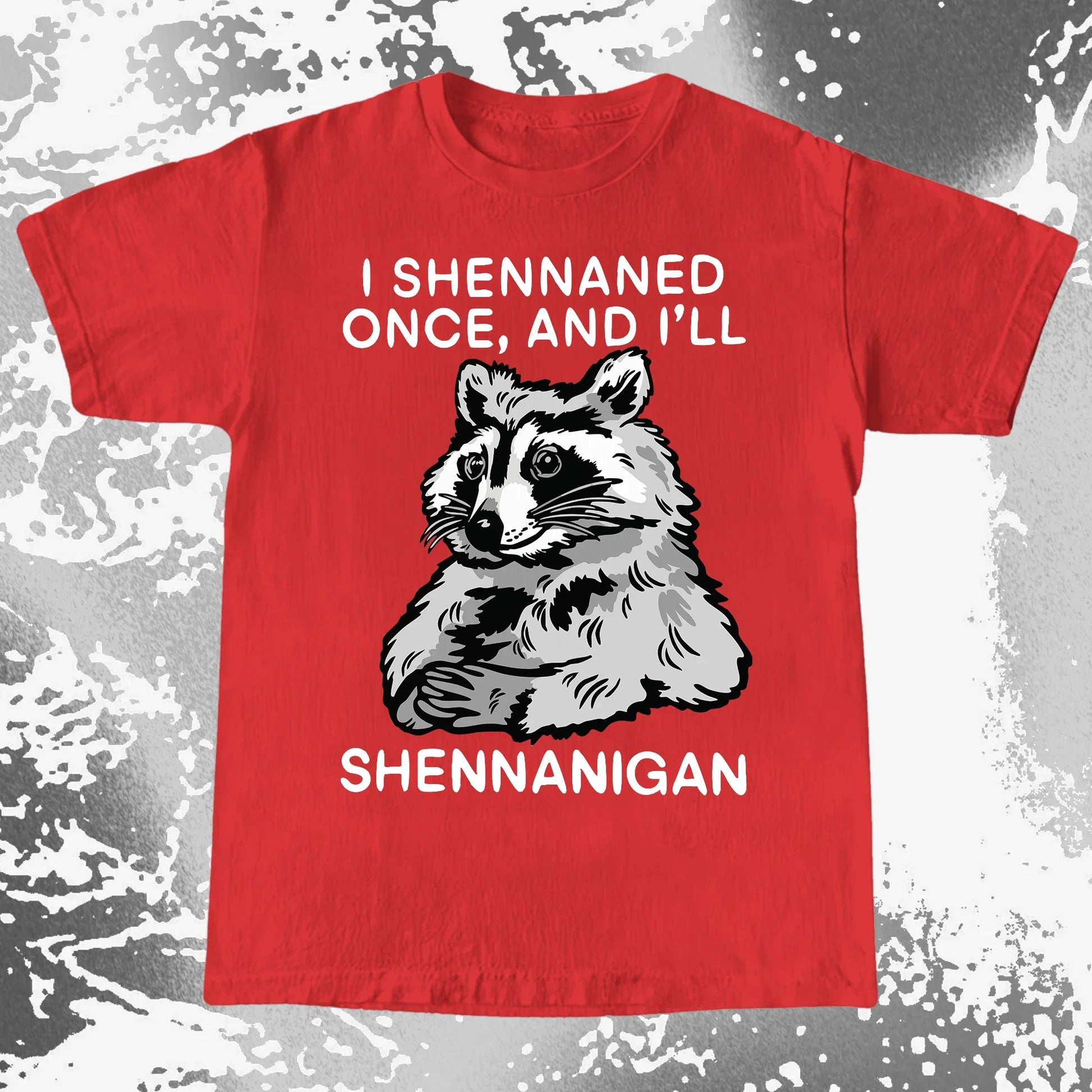Raccoon Shenanigans T-Shirt, Sarcastic Humor Quote, Mischief Animal Art, funny meme tee gift (view 14)
